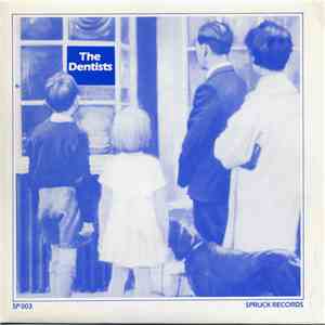 The Dentists - Strawberries Are Growing In My Garden (And It's Wintertime)