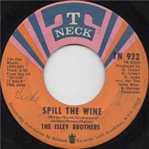 The Isley Brothers - Spill The Wine