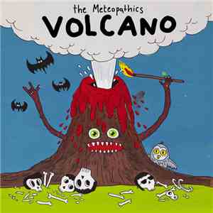 The Meteopathics - Volcano