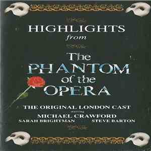 The Original London Cast Starring Michael Crawford, Sarah Brightman, Steve  ...