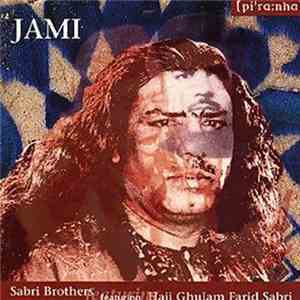 The Sabri Brothers, Haji Ghulam Farid Sabri - Jami