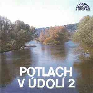 Various - Potlach V Údolí 2