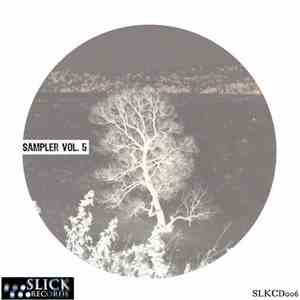 Various - Slick Sampler Vol. 5