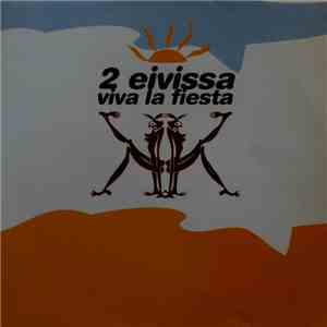2 Eivissa - Viva La Fiesta