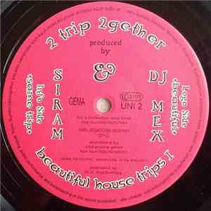 2 Trip 2gether - Beautiful House Trips I