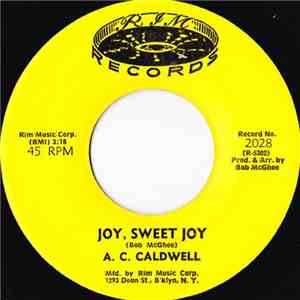 A. C. Caldwell - Joy, Sweet Joy