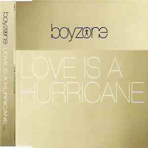 Boyzone - Love Is A Hurricane