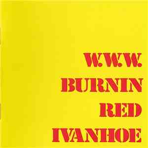 Burnin Red Ivanhoe - W.W.W.