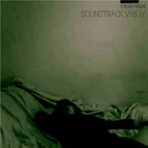 Chelsea Wolfe - Soundtrack VHS II