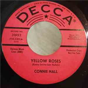Connie Hall - Yellow Roses / Back To Loneliness
