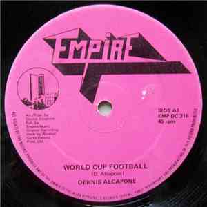 Dennis Alcapone - World Cup Football / Dub It Football Style