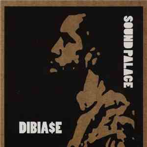 Dibia$e - Sound Palace
