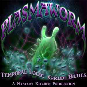 Digital Eel's Nightmare Band - Temporal Logic Grid Blues