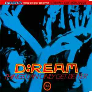 D:Ream - Things Can Only Get Better