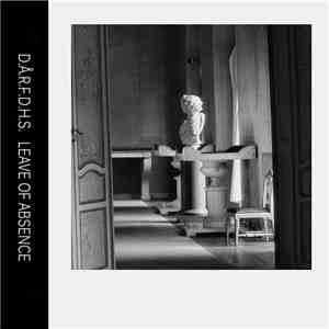 D.Å.R.F.D.H.S. - Leave Of Absence