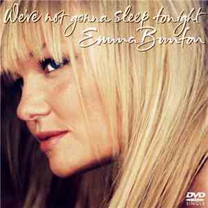 Emma Bunton - We're Not Gonna Sleep Tonight