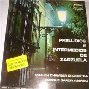 English Chamber Orchestra - Enrique Garcia Asensio - Preludios E Intermedio ...