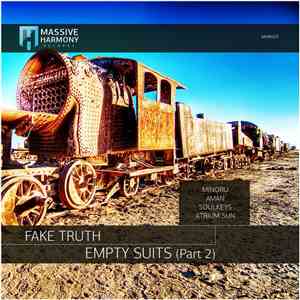 Fake Truth - Empty Suits (Part 2)