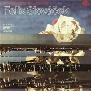 Felix Slováček - The Velvet Sound Of Felix Slováček