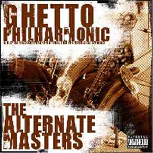 Ghetto Philharmonic - The Alternate Masters
