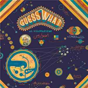 Guess What - Al-Khawarizmi