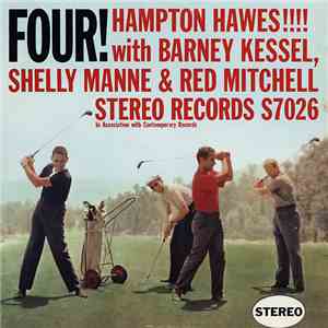 Hampton Hawes !!!! With Barney Kessel, Shelly Manne & Red Mitchell - Four!