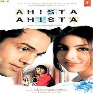 Himesh Reshammiya - Ahista Ahista