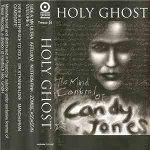 Holy Ghost - The Mind Control Of Candy Jones