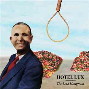 Hotel Lux - The Last Hangman