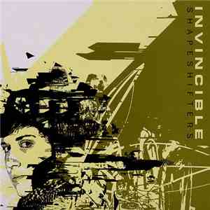 Invincible  - ShapeShifters