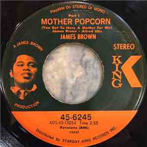 James Brown - Mother Popcorn (You Got To Have A Mother For Me)