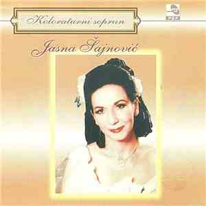 Jasna Šajnović - Koloraturni Sopran