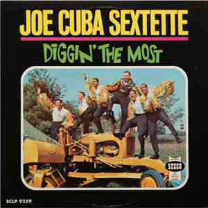 Joe Cuba Sextette - Diggin' The Most