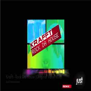 Krafft - Rock Da House