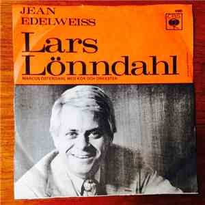 Lars Lönndahl, Marcus Österdahl Med Kör Och Orkester - Jean / Edelweiss