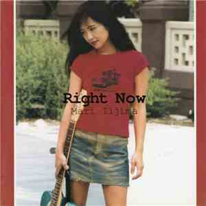 Mari Iijima - Right Now