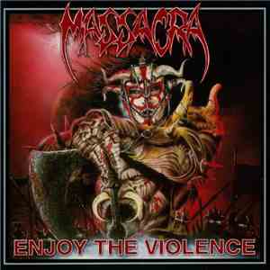 Massacra - Enjoy The Violence