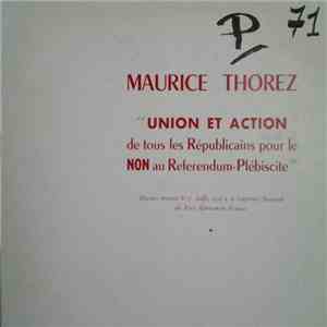 Maurice Thorez - Union Et Action De Tous Les Républicains Pour Le Non Au Re ...