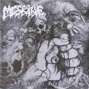 Mesrine / Deboned - Cerebral Breach / Deboned