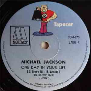 Michael Jackson - One Day In Your Life / We're Almost There