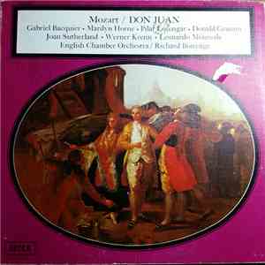 Mozart / Gabriel Bacquier, Marilyn Horne, Pilar Lorengar, Donald Gramm, Joan Sutherland, Werner Krenn, Leonardo Monreale, English Chamber Orchestra / Richard Bonynge - Don Juan