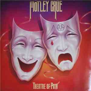 Mötley Crüe - Theatre Of Pain