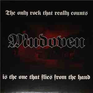 Mudoven - The Only Rock That Really Counts Is The One That Flies From The Hand