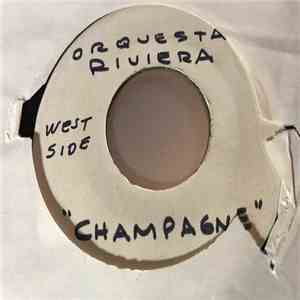Orquesta Riviera - Champagne / Teresa