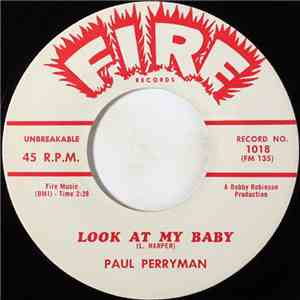 Paul Perryman - Look At My Baby / Keep A'Calling
