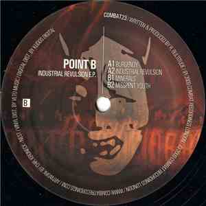 Point B - Industrial Revulsion E.P.
