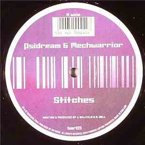 Psidream & Mechwarrior - Stitches / Last Walk