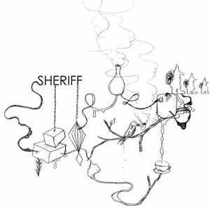 Sheriff  - Yet Today My Love Has Flown Away