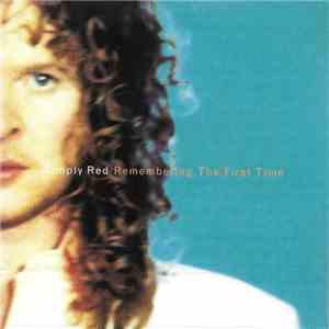 Simply Red - Remembering The First Time