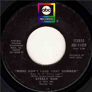 Steely Dan - Rikki Don't Lose That Number / Any Major Dude Will Tell You